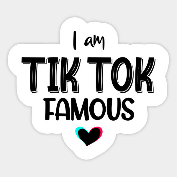 What About Getting Famous On Tiktok?