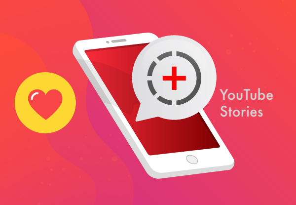 4 Benefits of Using YouTube Stories